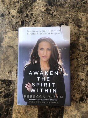 Awaken the Spirit Within: 10 Steps to Ignite Your Life R. Rosen 1st Edi 2013 HC
